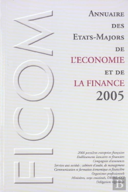 Bertrand.pt - Annuaire Des Etats-Majors De L'Economie Et De La Finance 2005