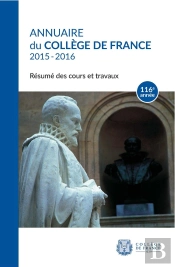 Annuaire Du Collège De France, 116e Année, 2015-2016