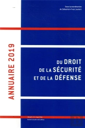 Annuaire Du Droit De La Sécurité Et Défense V.4 (Édition 2019)