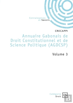 Bertrand.pt - Annuaire Gabonais De Droit Constitutionnel Et De Science Politique (Agdcsp) Tome 3