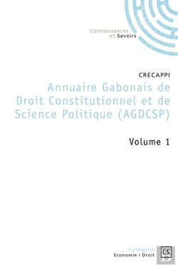 Bertrand.pt - Annuaire Gabonais De Droit Constitutionnel Et De Science Politique - Tome 1