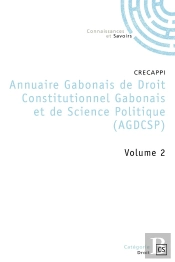 Annuaire Gabonais De Droit Constitutionnel Et De Science Politique - Tome 2