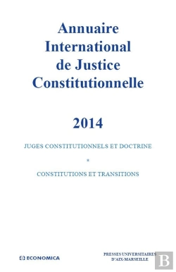 Bertrand.pt - Annuaire International De Justice Constitutionnelle 2014 - Vol Xxx
