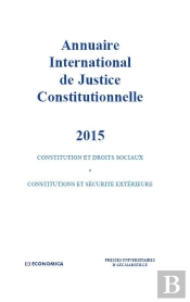 Annuaire International De Justice Constitutionnelle 2015 - Vol Xxxi