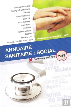 Bertrand.pt - Annuaire Sanitaire Et Social ; Centre Val De Loire (Édition 2019)