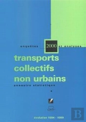 Annuaire Statistique 2000 ; Transports Collectifs Non Urbains Evolution 1994-1999