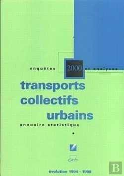 Bertrand.pt - Annuaire Statistique 2000 ; Transports Collectifs Urbains ; Évolution 1994-1999 ; Enquêtes Et Analyses