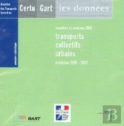 Annuaire Statistique 2003 ; Transports Collectifs Urbains, Evolution 1997-2002 ; Enquetes Et Analyses 2003