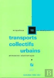 Annuaire Statistique, 98 Transports Collectifs Urbains ; Évolution 1992-1997