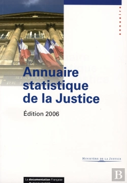 Bertrand.pt - Annuaire Statistique De La Justice (Édition 2006)