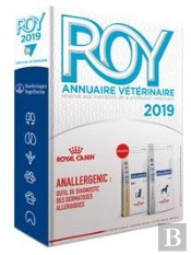 Annuaire Veterinaire Roy - Annee 2019 (91e Edition)