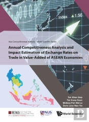 Annual Competitiveness Analysis And Impact Estimation Of Exchange Rates On Trade In Value-Added Of Asean Economies