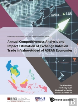 Bertrand.pt - Annual Competitiveness Analysis And Impact Estimation Of Exchange Rates On Trade In Value-Added Of Asean Economies
