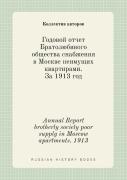 Annual Report Brotherly Society Poor Supply In Moscow Apartments. 1913