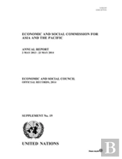 Annual Report Of The Economic And Social Commission For Asia And The Pacific 2014