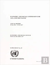 Annual Report Of The Economic And Social Commission For Asia And The Pacific 2017