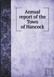 Annual Report Of The Town Of Hancock