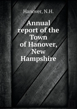 Bertrand.pt - Annual Report Of The Town Of Hanover, New Hampshire