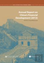 Annual Report On China'S Financial Development (2012)