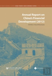 Annual Report On China'S Financial Development (2012)