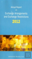 Annual Report On Exchange Arrangements And Exchange Restrictions 2012