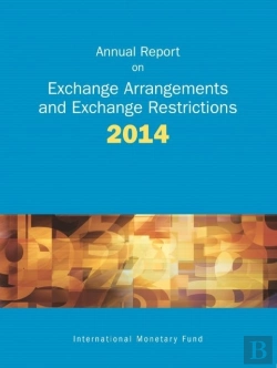 Bertrand.pt - Annual Report On Exchange Arrangements And Exchange Restrictions 2014