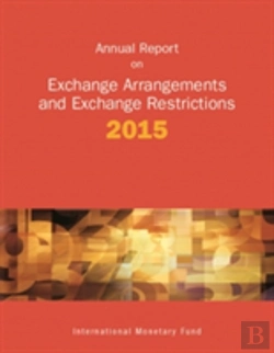 Bertrand.pt - Annual Report On Exchange Arrangements And Exchange Restrictions 2015