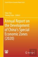 Annual Report On The Development Of China'S Special Economic Zones (2020)