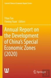 Annual Report On The Development Of China'S Special Economic Zones (2020)