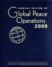 Annual Review Of Global Peace Operations 2009