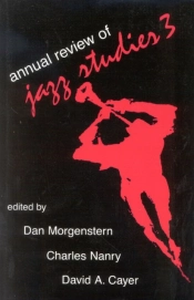 Annual Review Of Jazz Studies 3: 1985