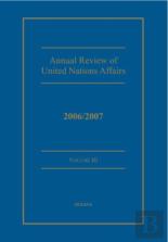 Annual Review Of United Nations Affairs 2006/2007 Volume 3