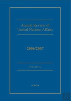 Bertrand.pt - Annual Review Of United Nations Affairs 2006/2007 Volume 4