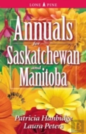 Annuals For Saskatchewan And Manitoba