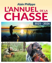 Annuel De La Chasse (Édition 2025/2026)