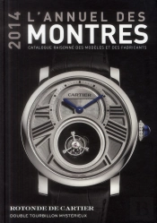 Annuel Des Montres 2014 - Catalogue Des Marques