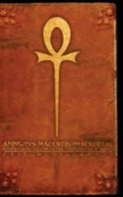 Annwn'S Maelstrom Festival: Concluding Volume Of The Vampire Noctuaries (Hardcover)