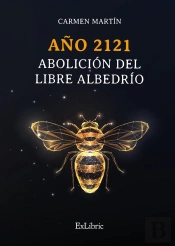 Año 2121 Abolicion Del Libre Albedrio