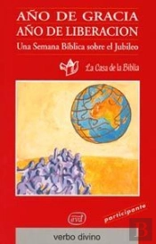 Año De Gracia. Año De Liberación