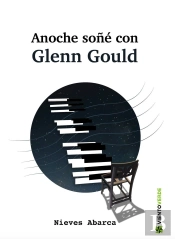 Añoche Soñe Con Glenn Gould