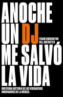 Anoche Un Dj Me Salvó La Vida