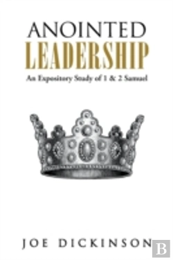 Bertrand.pt - Anointed Leadership: An Expository Study Of 1 & 2 Samuel