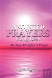 Anointed Prayers Going Deep