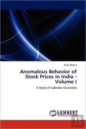 Anomalous Behavior Of Stock Prices In In