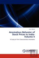 Anomalous Behavior Of Stock Prices In India- Volume Ii