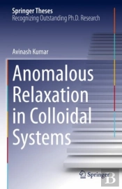 Anomalous Relaxation In Colloidal Systems