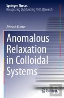 Anomalous Relaxation In Colloidal Systems