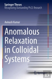Anomalous Relaxation In Colloidal Systems