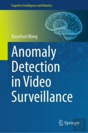 Anomaly Detection In Video Surveillance