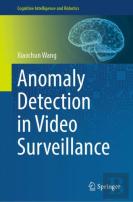 Anomaly Detection In Video Surveillance